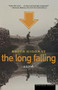 The Long Falling by Keith Ridgway, 9780395957820
