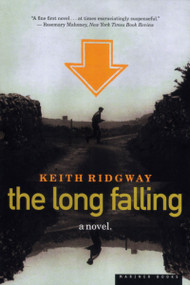 The Long Falling by Keith Ridgway, 9780395957820