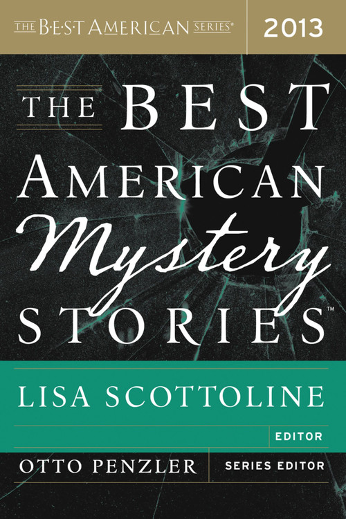 The Best American Mystery Stories 2013 by Lisa Scottoline, 9780544034600