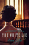 The White Lie by Andrea Gillies, 9780544061033