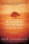 Raised From The Ground by José Saramago, Margaret Jull Costa, 9780544102736