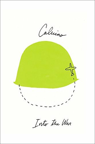 Into the War by Italo Calvino, Martin McLaughlin, 9780544146389