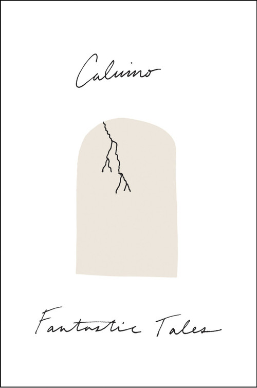 Fantastic Tales (Visionary and Everyday) by Italo Calvino, 9780544152090