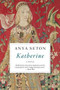Katherine by Anya Seton, 9780544222885