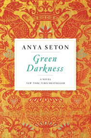 Green Darkness by Anya Seton, 9780544225565