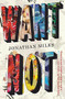 Want Not by Jonathan Miles, 9780544228085