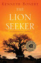 The Lion Seeker by Kenneth Bonert, 9780544334519