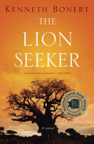The Lion Seeker by Kenneth Bonert, 9780544334519