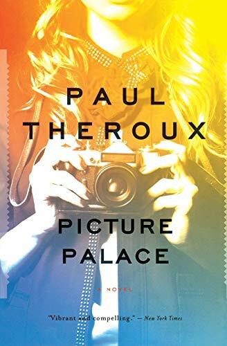 Picture Palace (A Novel) by Paul Theroux, 9780544340800