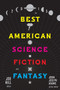 The Best American Science Fiction And Fantasy 2015 by Joe Hill, John Joseph Adams, 9780544449770