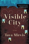 Visible City by Tova Mirvis, 9780544483880