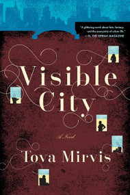 Visible City by Tova Mirvis, 9780544483880