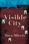 Visible City by Tova Mirvis, 9780544483880