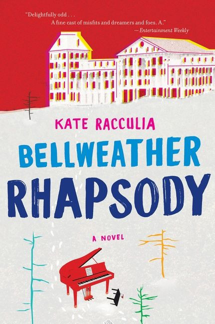 Bellweather Rhapsody by Kate Racculia, 9780544483910