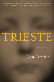 Trieste by Dasa Drndic, 9780544538504