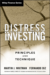 Distress Investing (Principles and Technique) by Martin J. Whitman, Fernando Diz, 9780470117675