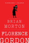 Florence Gordon by Brian Morton, 9780544570245