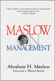 Maslow on Management by Abraham H. Maslow, Warren Bennis, 9780471247807