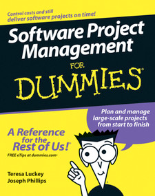 Software Project Management For Dummies by Teresa Luckey, Joseph Phillips, 9780471749349