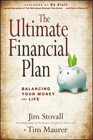 The Ultimate Financial Plan (Balancing Your Money and Life) by Jim Stovall, Tim Maurer, 9781118073537