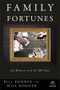 Family Fortunes (How to Build Family Wealth and Hold on to It for 100 Years) by Bill Bonner, William Bonner, 9781118171417