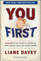 You First (Inspire Your Team to Grow Up, Get Along, and Get Stuff Done) by Liane Davey, 9781118636701