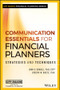 Communication Essentials for Financial Planners (Strategies and Techniques) by John E. Grable, Joseph W. Goetz, 9781119350781