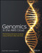 Genomics in the AWS Cloud (Performing Genome Analysis Using Amazon Web Services) by David Wall, Catherine Vacher, 9781119573371