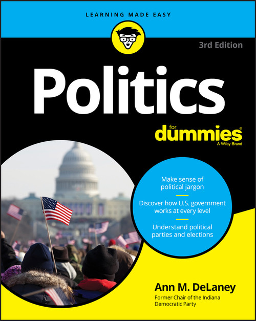 Politics For Dummies by Ann M. DeLaney, 9781119652953