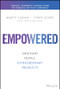 EMPOWERED (Ordinary People, Extraordinary Products) by Marty Cagan, Chris Jones, 9781119691297