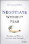 Negotiate without Fear (Strategies and Tools to Maximize Your Outcomes) by Victoria Medvec, 9781119719090