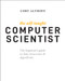 The Self-Taught Computer Scientist (The Beginner's Guide to Data Structures & Algorithms) by Cory Althoff, 9781119724414