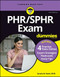 PHR/SPHR Exam For Dummies with Online Practice by Sandra M. Reed, 9781119724896