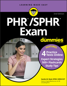 PHR/SPHR Exam For Dummies with Online Practice by Sandra M. Reed, 9781119724896