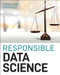 Responsible Data Science by Grant Fleming, Peter C. Bruce, 9781119741756