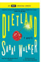 Dietland by Sarai Walker, 9780544704831