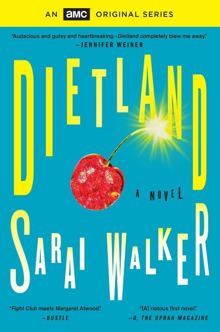 Dietland by Sarai Walker, 9780544704831