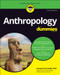 Anthropology For Dummies by Cameron M. Smith, 9781119784203