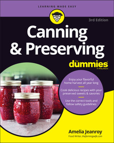 Canning & Preserving For Dummies by Amelia Jeanroy, 9781119787785