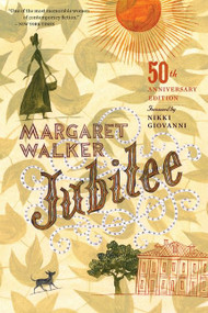 Jubilee (50th Anniversary Edition) by Margaret Walker, 9780544812123