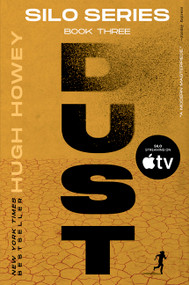 Dust (Book Three of the Silo Series) - 9780544838260 by Hugh Howey