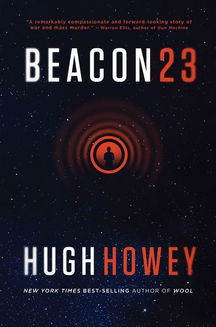Beacon 23 (The Complete Novel) - 9780544839632 by Hugh Howey, 9780544839632