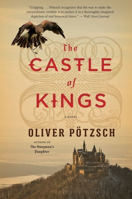 The Castle Of Kings by Oliver Pötzsch, 9780544944473
