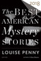 The Best American Mystery Stories 2018 by Louise Penny, Otto Penzler, 9780544949096