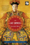 The Last Empress (A Novel) by Anchee Min, 9780547053707