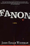 Fanon by John Edgar Wideman, 9780547086163
