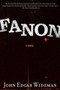 Fanon by John Edgar Wideman, 9780547086163