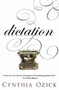Dictation (A Quartet) by Cynthia Ozick, 9780547237879