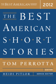 The Best American Short Stories 2012 by Tom Perrotta, Heidi Pitlor, 9780547242101