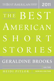The Best American Short Stories 2011 by Geraldine Brooks, Heidi Pitlor, 9780547242163